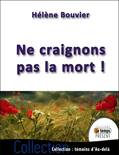 Download Ne craignons pas la mort !