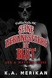 Image de Seine Lieblingsfarbe ist Blut - Coffin Nails MC (gay romance) (Sex & Mayhem DE 5)