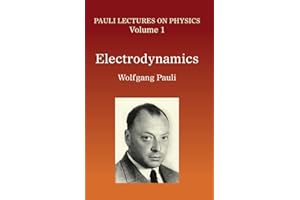 Electrodynamics: Volume 1 of Pauli Lectures on Physics (Dover Books on Physics)