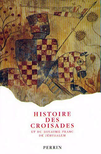 HISTOIRE DES CROISADES ET DU ROYAME FRANC DE JERUSALEM COFFRET 3 VOLUMES : VOLUME 1, L'ANARCHIE MUSULMANE ET LA MONARCHIE FRANQUE. VOLUME 2, MONARCHIE ... LA MONARCHIE MUSULMANE ET L'ANARCHIE FRANQUE HISTOIRE DES CROISADES ET DU ROYAME FRANC DE JERUSALEM COFFRET 3 VOLUMES : VOLUME 1, L'ANARCHIE MUSULMANE ET LA MONARCHIE FRANQUE. VOLUME 2, MONARCHIE ... LA MONARCHIE MUSULMANE ET L'ANARCHIE FRANQUE
