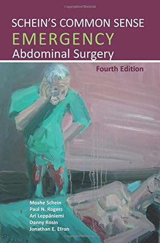 Schein's Common Sense Emergency Abdominal Surgery, 4th Edition