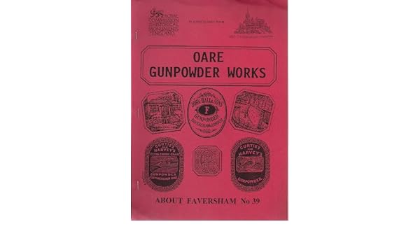 Oare Gunpowder Works Faversham Kent Faversham Papers - 