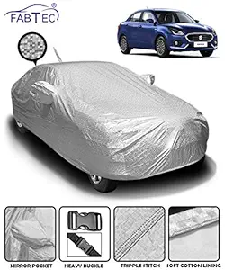 Fabtec Waterproof Car Body Cover for Maruti Dzire (2017-2021) with Mirror and Antenna Pocket and Soft Cotton Lining (Full Bottom Elastic Triple Stitched) (Metallic Silver)