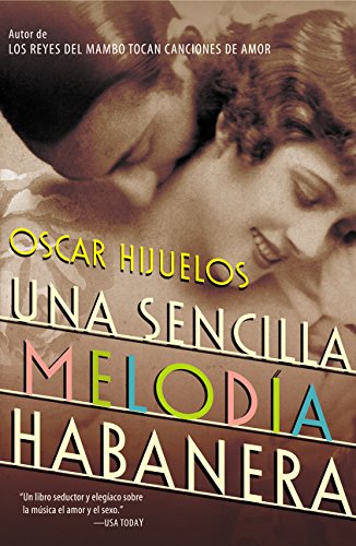 Una Sencilla Melodia Habanera