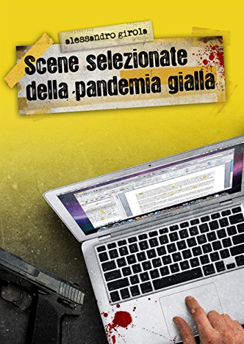 Download Scene selezionate della Pandemia Gialla