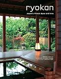 Ryokan: Japan's Finest Spas and Inns (English Edition) by Akihiko Seki, Elizabeth Heilman Brooke