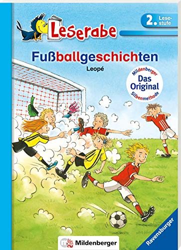 Fußballgeschichten (Leserabe mit Mildenberger Silbenmethode)