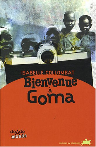 couverture de : Bienvenue &agrave; Goma