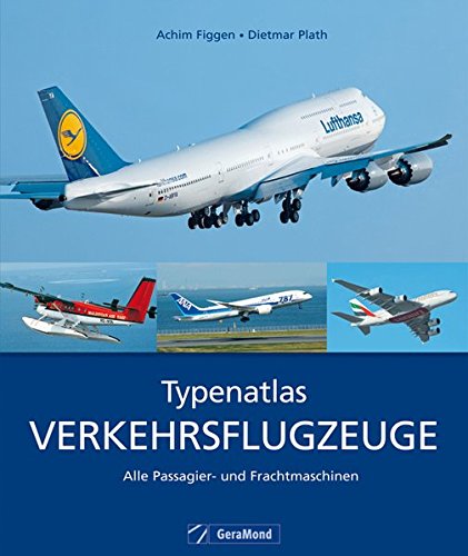 Typenatlas Verkehrsflugzeuge: Alle Passagierflugzeuge und ...