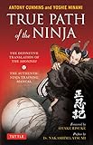 Image de True Path of the Ninja: The Definitive Translation of the Shoninki (An Authentic Ninja Training Manual)