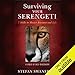Surviving Your Serengeti: 7 Skills to Master Business and Life, A Fable of Self Discovery by