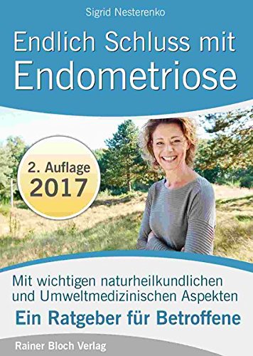 Download Endlich Schluss mit Endometriose: Was Sie unbedingt über Endometriose wissen sollten, um diese erfolgreich zu behandeln Download Endlich Schluss mit Endometriose: Was Sie unbedingt über Endometriose wissen sollten, um diese erfolgreich zu behandeln