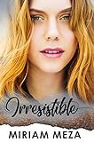  Irresistible