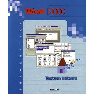 Dbh 3/4 - Word 2000 (informatika) (Testuliburu Berriak)