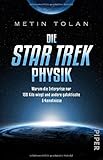 Image de Die STAR TREK Physik: Warum die Enterprise nur 158 Kilo wiegt und andere galaktische Erkenntnisse