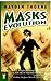 Masks: Evolution by Hayden Thorne