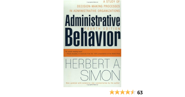 Administrative Behavior 4th Edition Co Uk Simon Herbert A 9780684835822 Books