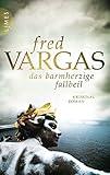 Buchinformationen und Rezensionen zu Das barmherzige Fallbeil: Kriminalroman von Fred Vargas