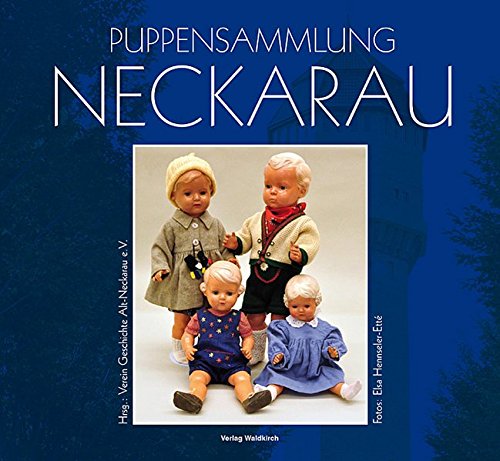 Preisvergleich Produktbild Puppensammlung Neckarau