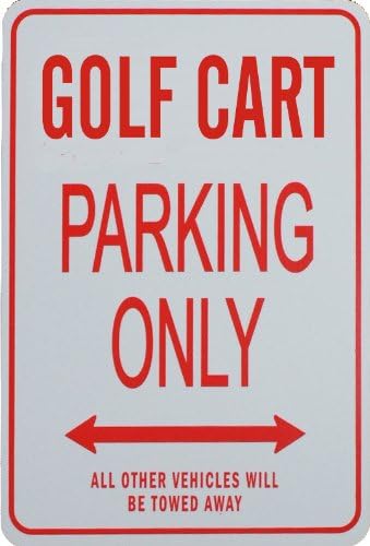 GOLF CART Parking Only Sign