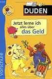 Duden Vorschule. Jetzt lerne ich alles über das Geld by
