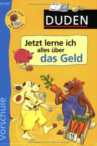Duden Vorschule. Jetzt lerne ich alles über das Geld