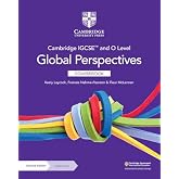 Cambridge IGCSE and O Level Global Perspectives. Coursebook. Per le Scuole superiori. Con espansione online (Cambridge Intern