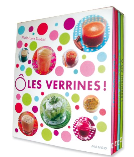 Ô les verrines ! : 60 recettes fraîcheur, Coffret en 4 volumes francais Ô les verrines ! : 60 recettes fraîcheur, Coffret en 4 volumes francais