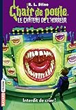 Le château de l'horreur, Tome 05: Interdit de crier !