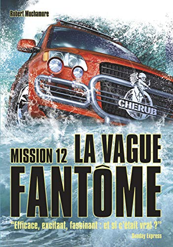 Cherub, Tome 12 : La vague fantôme Cherub, Tome 12 : La vague fantôme