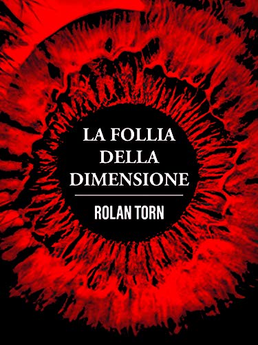 La Follia Della Dimensione: Prima Follia libro