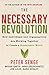 Necessary Revolution: How Individuals and Organisations Are Working Together to Create a Sustainable World by 