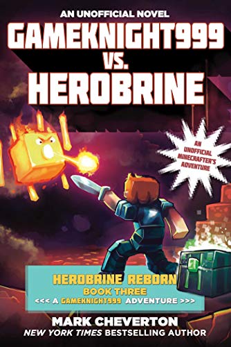 Gameknight999 vs. Herobrine: Herobrine Reborn Book Three: A Gameknight999 Adventure: An Unofficial Minecrafter's Adventure (Unofficial Minecrafters Herobrine Reborn 3) (English Edition)