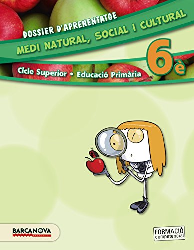 Medi natural, social i cultural 6è CS Dossier d ' aprenentatge (ed 2015) (Materials EducatiusCicle SuperiorConei