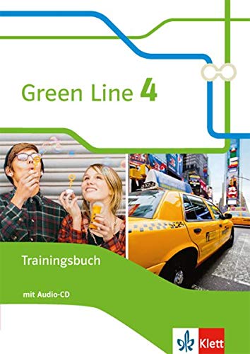 Green Line 4: Trainingsbuch mit Audio-CD Klasse 8 (Green Line. Bundesausgabe ab 2014)