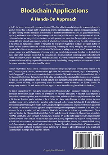 Blockchain Applications: A Hands-On Approach