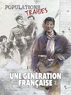 jaquette livre Une génération française T02 - Population trahie !