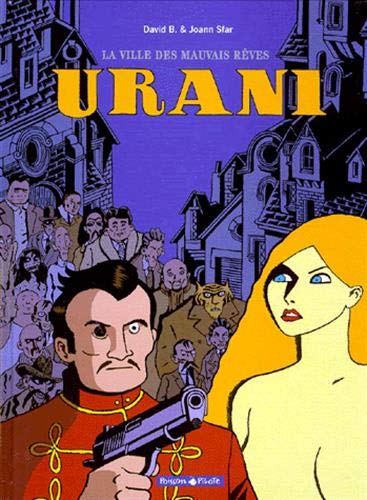 Urani, tome 1 : La Ville des mauvais rêves by Sfar, David