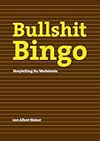 Bullshit Bingo: Storytelling für Werbetexte by 