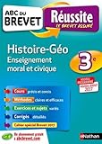 Image de ABC du BREVET Réussite Histoire - Géographie - Enseignement Moral et Civique 3e