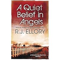 A Quiet Belief In Angels: ‘Beautiful and haunting’ MICHAEL CONNELLY