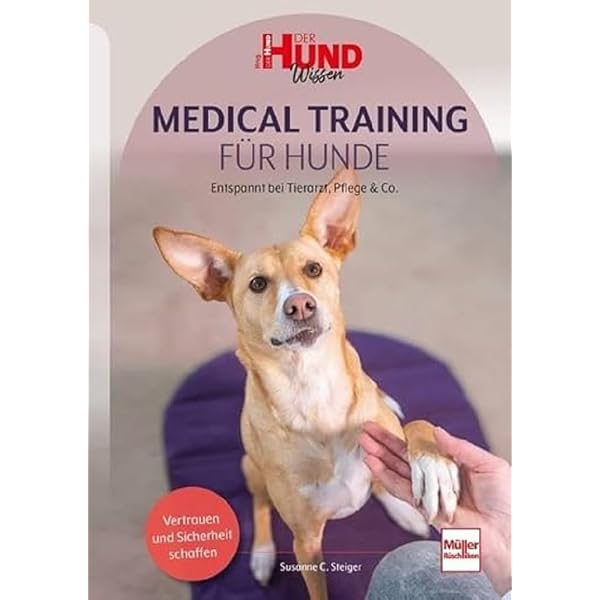 Entspannt zum Tierarzt: So helfen Sie Ihrem Hund : Tordy, Dr. Dominique Books