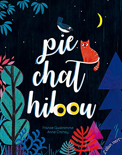 couverture de : Pie chat hibou