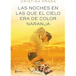 Las noches en las que el cielo era de color naranja