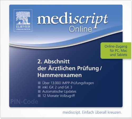 mediscript Online 2. Abschnitt der Ärztlichen Prüfung - Hammerexamen: Vollversion aller Original-IMPP-Prüfungsfragen inkl. Updates für 12 Monate