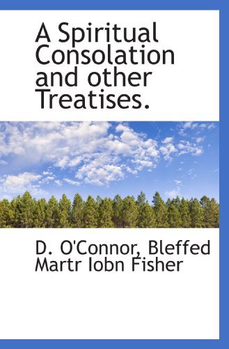 Preisvergleich Produktbild A Spiritual Consolation and other Treatises.