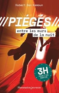 jaquette livre Piégés entre les murs de la nuit : 3h pour t'en sortir