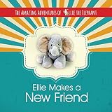 Image de The Amazing Adventures of Ellie the Elephant - Ellie Makes A New Frien