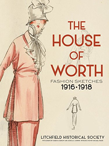 The House of Worth: Fashion Sketches, 1916-1918 (English Edition) The House of Worth: Fashion Sketches, 1916-1918 (English Edition)