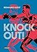 Knock Out! (Graphic Novel): Die Geschichte von E. Griffith by Reinhard Kleist